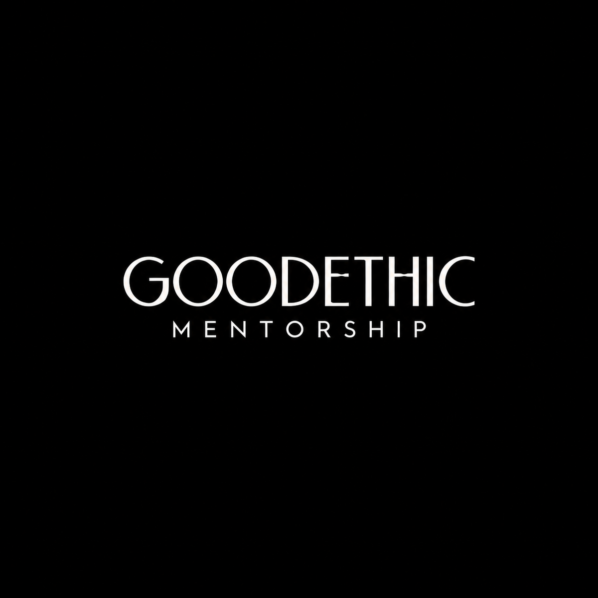 GOODETHIC MENTORSHIP